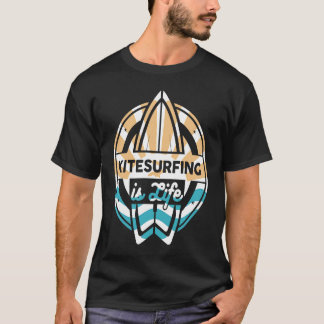 Funny Kite Surfing ist Life Surfboard und Kite Ext T-Shirt