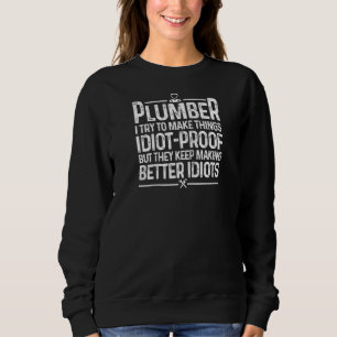 Funny Klempner für Männer Frauen Pipefitter Jo Sweatshirt