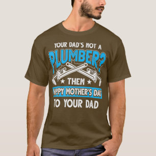 Funny Klempner Sprichwort Klempner Vater Premium T-Shirt