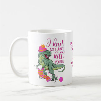 Funny Knitting Quote Dinosaur Kaffeetasse