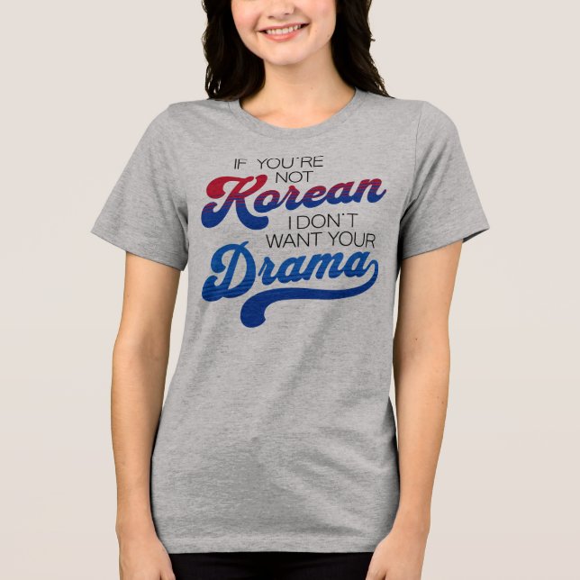 Funny Korean Drama Lover Tri-Blend Shirt (Vorderseite)
