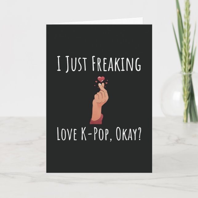 Funny Kpop Cards Koreanisches Mädchen für sie Karte (Vorderseite)