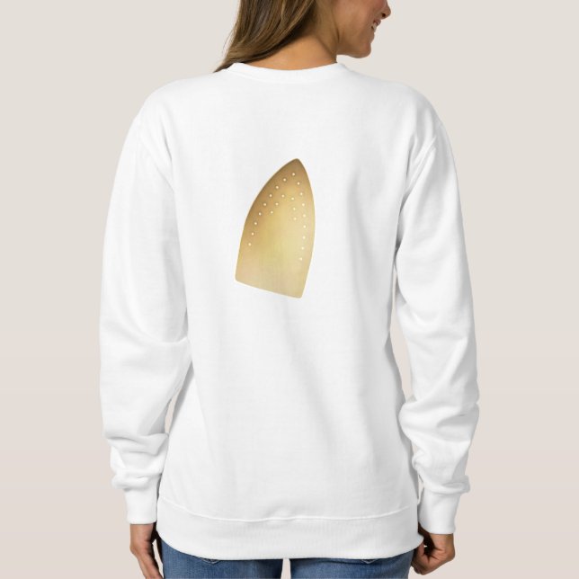 Funny Küchengöttin Ironing Burn Mark Sweatshir Sweatshirt (Rückseite)