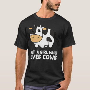 Funny Kuh nur ein Mädchen, das Kühe Liebe T-Shirt