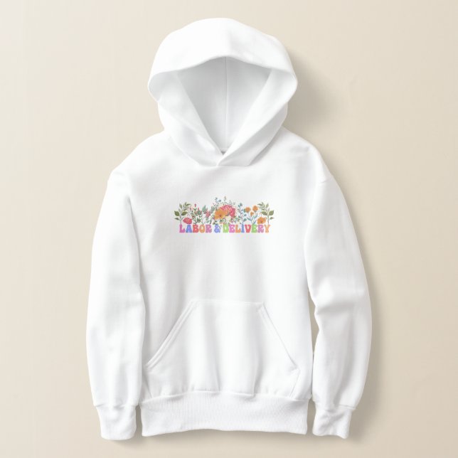 Funny Labor & Delivery Blume Hoodie (Ablage )