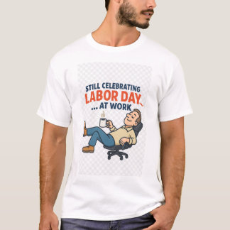 Funny Labour Day Cartoon - "hart oder kaum arbeite T-Shirt