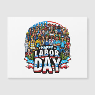 Funny Labour Day Happy American Labour Day Magnetkarte