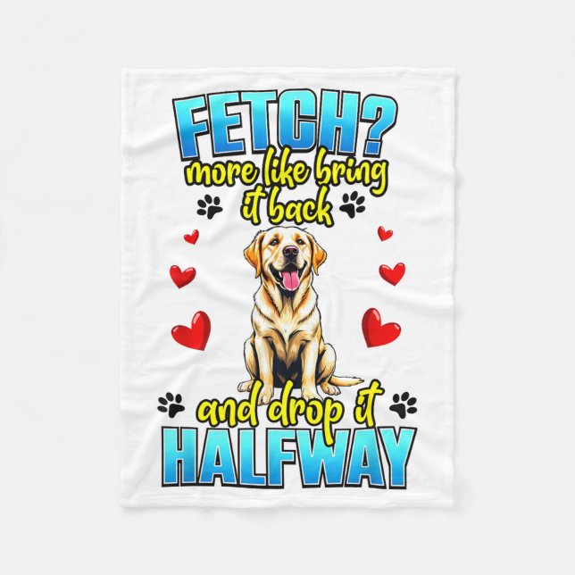 Funny Labrador Retriever Design For Dog Owner  Fleecedecke (Vorderseite)