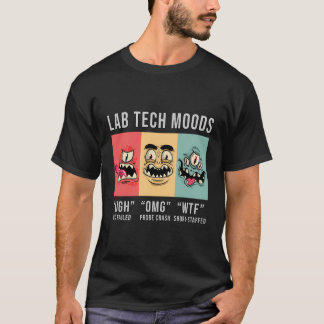 Funny Labrador Tech Moods Biology Science Biologis T-Shirt