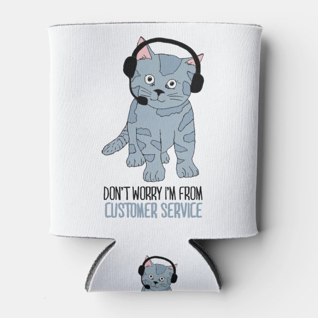 Funny lächelnd Cat Kundensupport Epic Sarcastic Dosenkühler (Vorderseite)