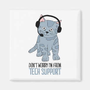 Funny lächelnd Cat Tech Support Epic SarcasticQuot Magnet
