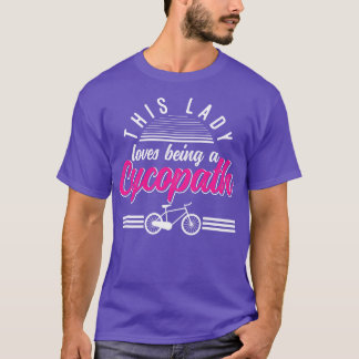 Funny Lady Radfahrer Radfahrer Radfahrerberg T-Shirt