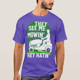 Funny Landscaper Yard Lawn Mow sie sehen mir sie T-Shirt