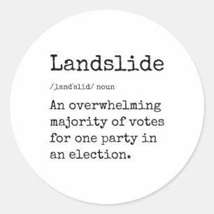 Funny Landslide Definition Great Trump Landslide V Runder Aufkleber