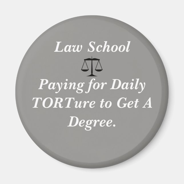 Funny Law School Magnet (Vorne)