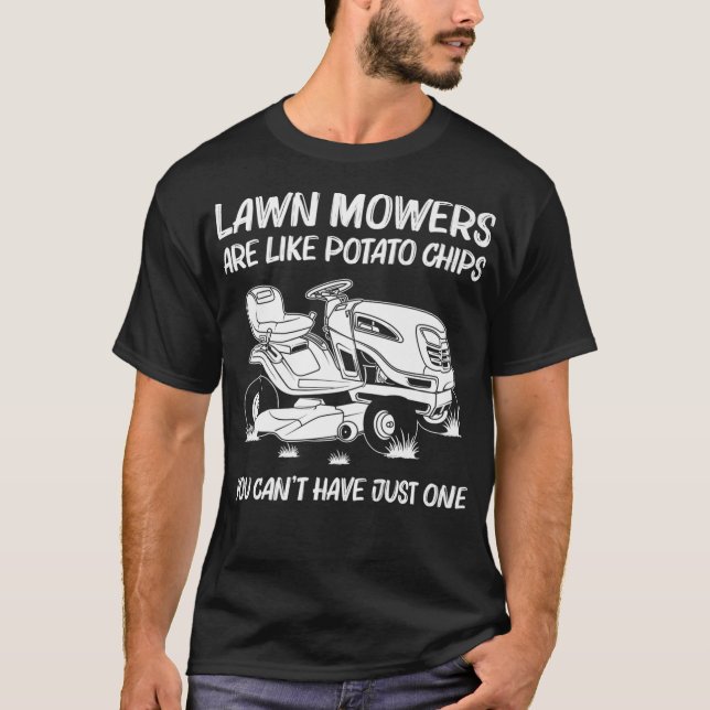 Funny Lawn Mowing Geschenk Männer Frauen Rasenmähe T-Shirt (Vorderseite)