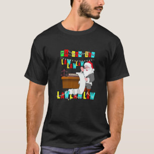 Funny Lawyer Christmas Wear Santa Hat Fa Law Law L T-Shirt