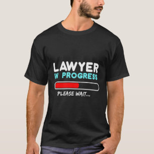 Funny Lawyer in Progress Gift Design Law School AG T-Shirt
