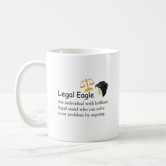 Funny Lawyer Legal Eagle Sprichwort oder Quote Sca Kaffeetasse (Links)