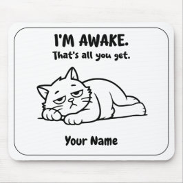 Funny Lazy Cat Mouse Pad | Custom I’m Awake Design Mousepad