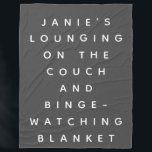 Funny Lazy Days Binge Watching Gray Individuelle N Fleecedecke<br><div class="desc">Eine spezielle schwarz-weiße Decke für die Gäste,  die auf dem Sofa sitzen und fernsehen wollen. Ein lustiges gag Geschenk für Freunde und Familie. Personalisieren Sie es mit dem Namen Ihrer Wahl.</div>