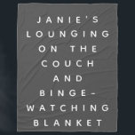 Funny Lazy Days Binge Watching Gray Individuelle N Fleecedecke<br><div class="desc">Eine spezielle schwarz-weiße Decke für die Gäste,  die auf dem Sofa sitzen und fernsehen wollen. Ein lustiges gag Geschenk für Freunde und Familie. Personalisieren Sie es mit dem Namen Ihrer Wahl.</div>