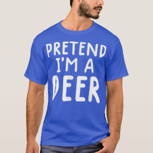 Funny Lazy Halloween Costume vortäuschen Im A Deer T-Shirt