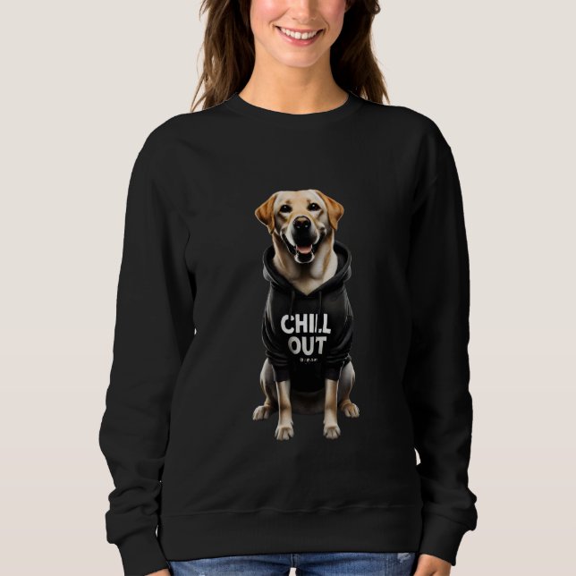 Funny Lazy Labrador Retriever Dog Chillin Hunde Ch Sweatshirt (Vorderseite)