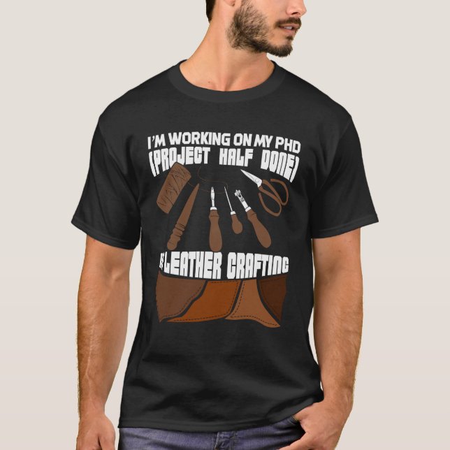 Funny Leathercraft Leather Crafting Gift T-Shirt (Vorderseite)