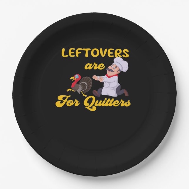 Funny Leftovers sind für Quitters auf der Suche na Pappteller (Vorderseite)