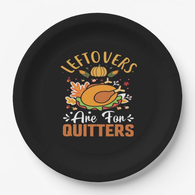 Funny Leftovers sind für Quitters - Erntedank de l Pappteller (Vorderseite)