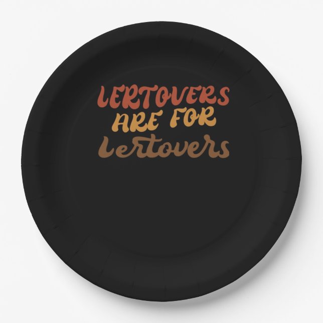 Funny Leftovers sind für Quitters Erntedank Esse Pappteller (Vorderseite)