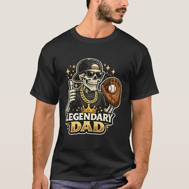 Funny Legendary Dad Baseball Cool Skeleton Athlete T-Shirt (Vorderseite)
