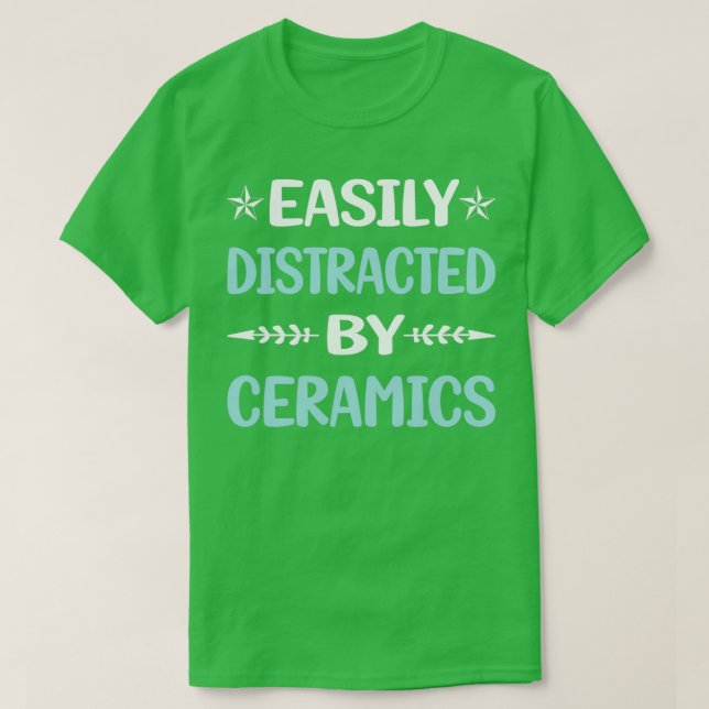 Funny Leicht abgelenkte Keramiken T-Shirt (Design vorne)