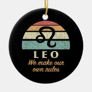 Funny Leo Zodiac Rules Keramik Ornament
