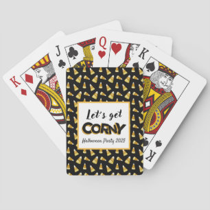 Funny "Let's Get Corny" Fall Candy Corn Halloween Spielkarten