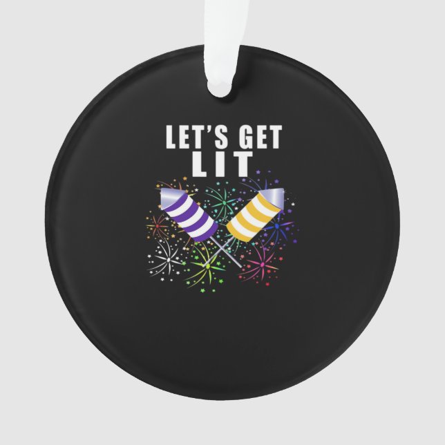 Funny Let's Get Lit - Unabhängigkeit Pun Classic Ornament (Vorderseite)