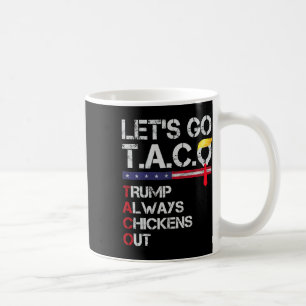 Funny Let's Go Taco 19 Kaffeetasse