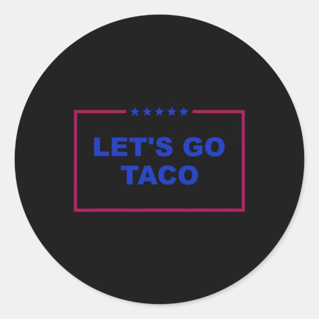 Funny Let's Go Taco 26 Runder Aufkleber (Vorderseite)