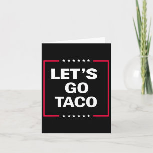 Funny Let's Go Taco 27 Karte