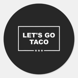 Funny Let's Go Taco 29 Runder Aufkleber