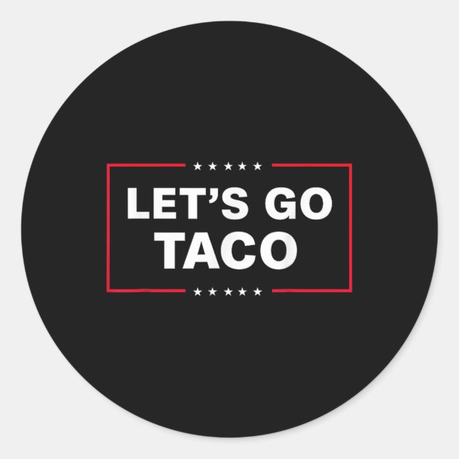 Funny Let's Go Taco 57 Runder Aufkleber (Vorderseite)