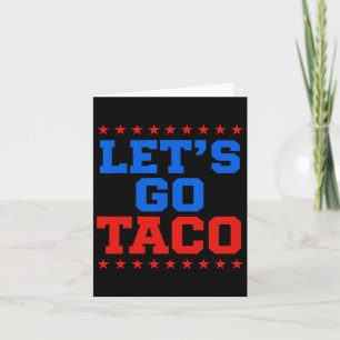 Funny Let's Go Taco Design Karte