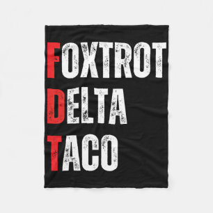 Funny Let's Go Taco Foxtrots Delta Taco Fleecedecke