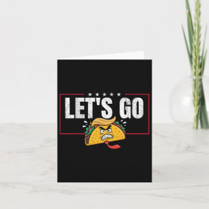 Funny Let's Go Taco &# Karte