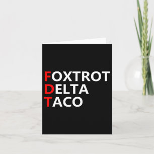 Funny Let's Go Taco Shirt Foxtrot Delta Taco Karte