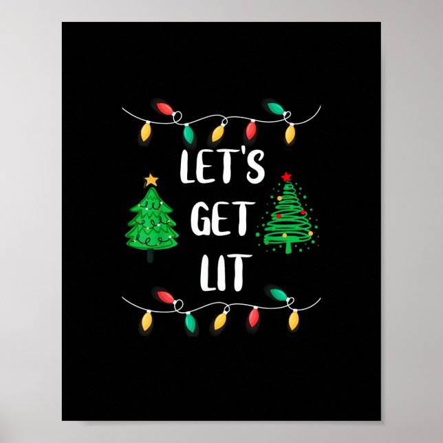 Funny Let's Lit Christmas Lights Holidays erhalten Poster (Vorne)