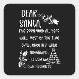 Funny Letter to Weihnachten Weihnachten Weihnachts Quadratischer Aufkleber