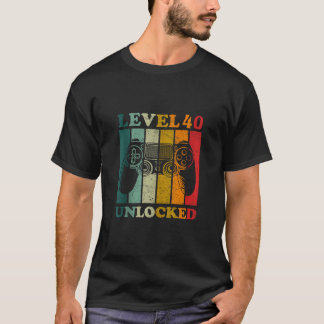 Funny Level 40 Unlocks Bday Gamer 40th B T-Shirt