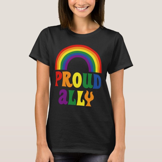 Funny LGBT Rainbow Pride Proud Ally Gift T-Shirt (Vorderseite)